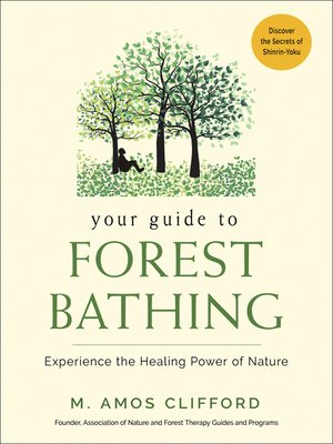 cover image of Your Guide to Forest Bathing